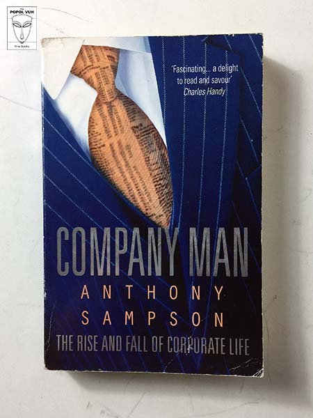 Anthony Sampson - Company Man